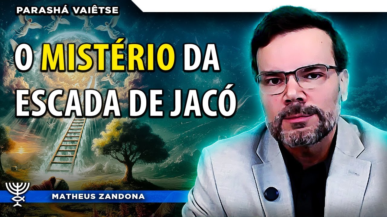 O Mist&eacute;rio da Escada de Jac&oacute; &ndash; Parash&aacute; Vai&ecirc;tse 2025/5786 &ndash; Matheus Zandona