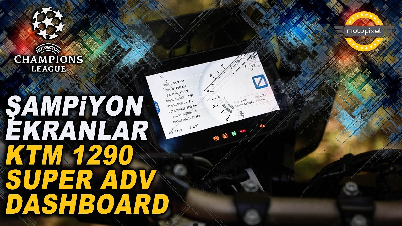 Şampiyon Ekranlar / KTM Super Adv 1290 S Dashboard