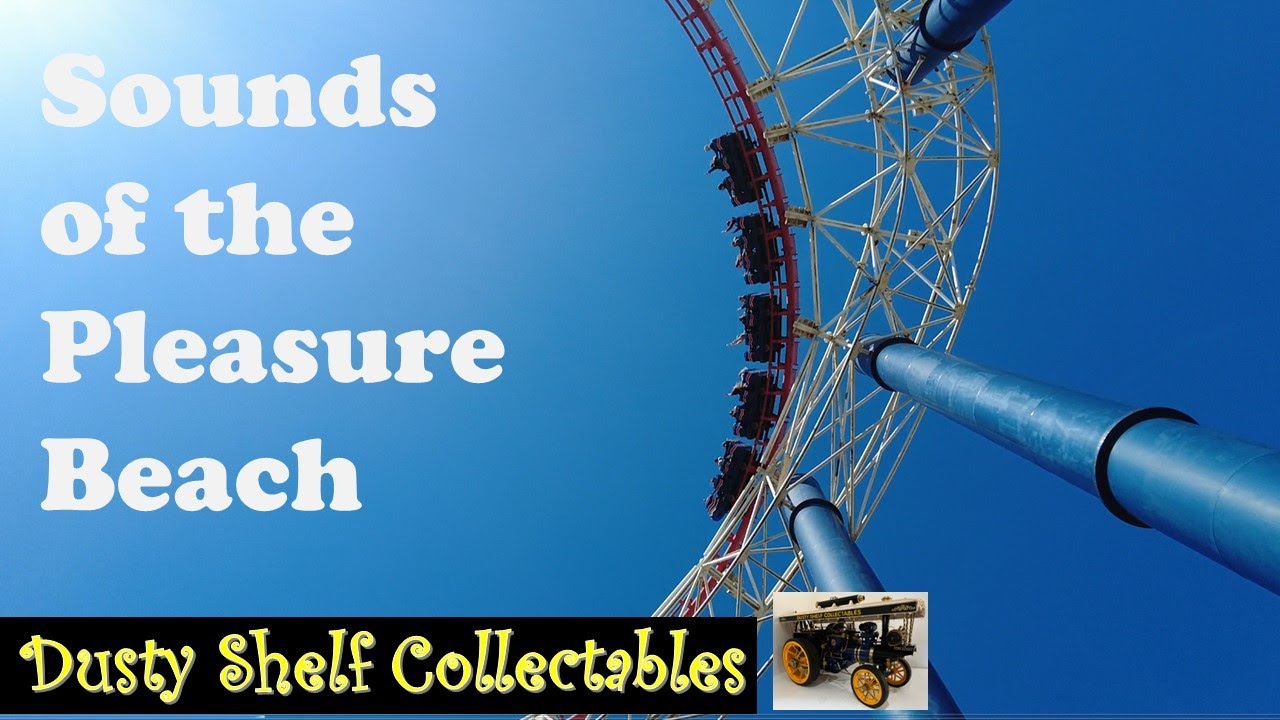 The Sounds of the Pleasure Beach