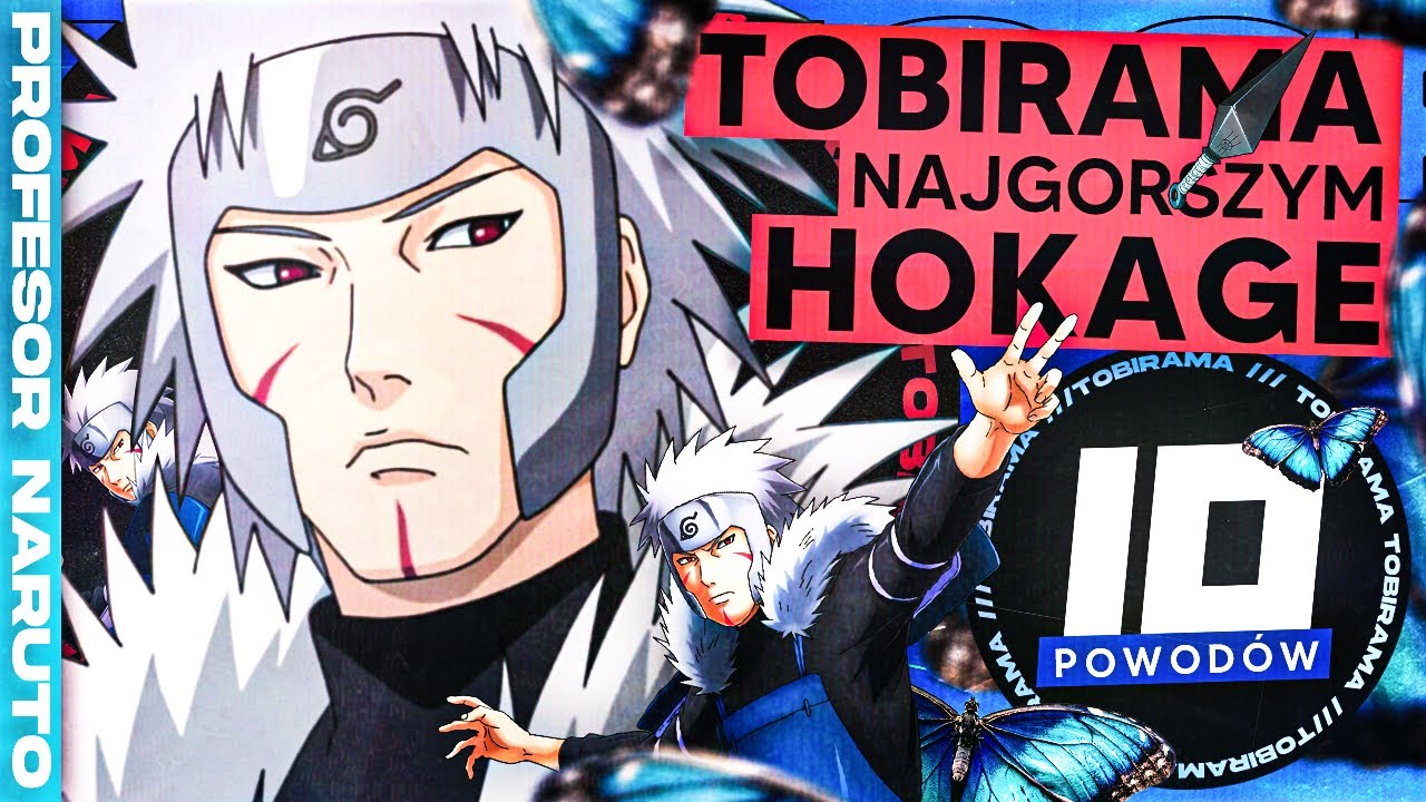 Profesor Naruto: 10 powodów - Tobirama najgorszym Hokage