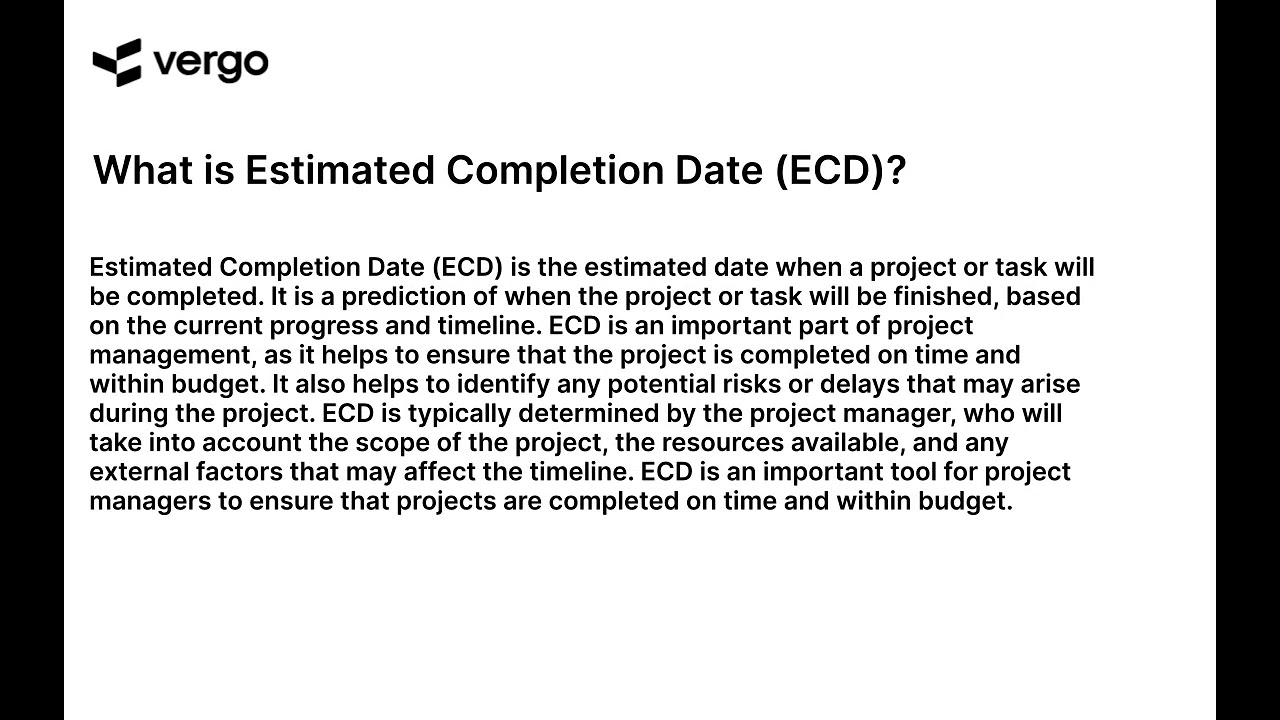Understanding Estimated Completion Date (ECD)