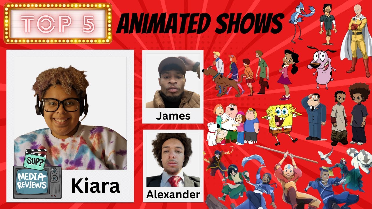 Top 5: Animated Shows | ft. James & Alexander