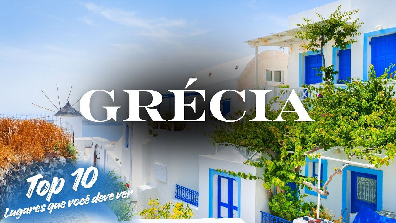 Grécia: 10 Lugares Imperdíveis e Joias Escondidas | Guia de Viagem 4K