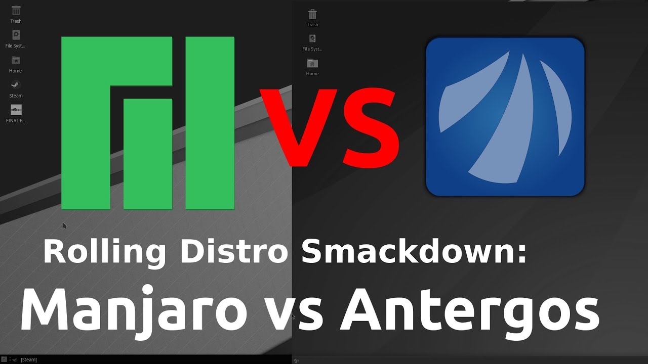 Rolling Distro Smackdown: Antergos vs Manjaro