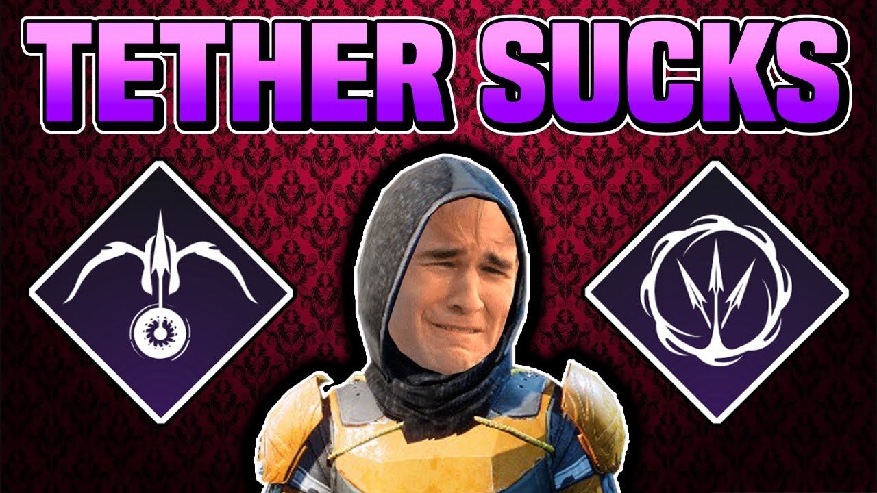 30 Reasons why Tether is the WORST Super in Destiny 2