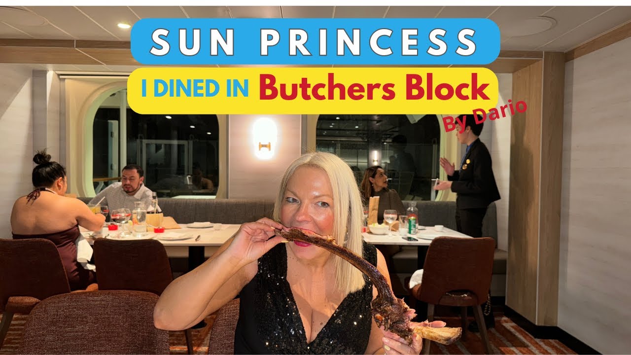 SUN PRINCESS - СПЕЦИАЛЬНАЯ СЕРИЯ ОБЕДОВ - Я ОБЕДАЛ В МЯСНОЙ МАГАЗИНЕ ОТ ДАРИО