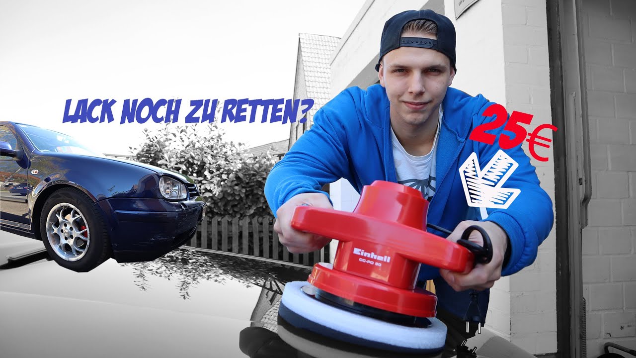 Günstige Baumarkt Poliermaschine von Einhell im Test!  | Golf 4 selbst polieren.