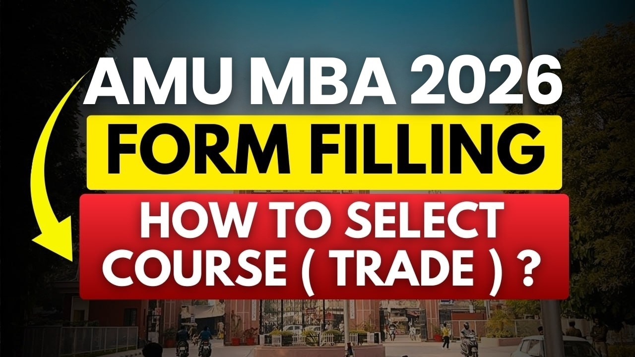 AMU MBA Application Form 2026 | How To Fill  MBA Specialisation  in Form ?