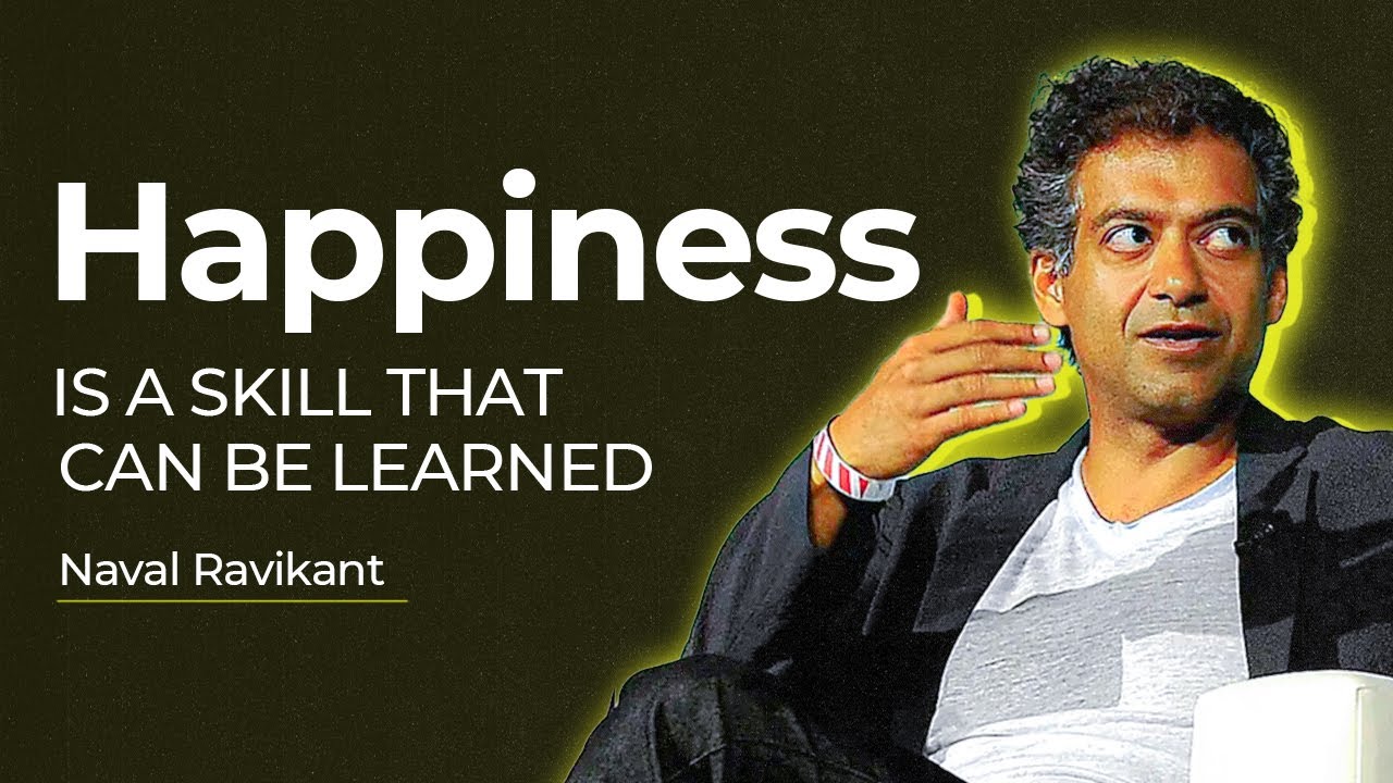 Naval Ravikant - Happiness is a skill that can be learned | Inspiring Doses | 2022