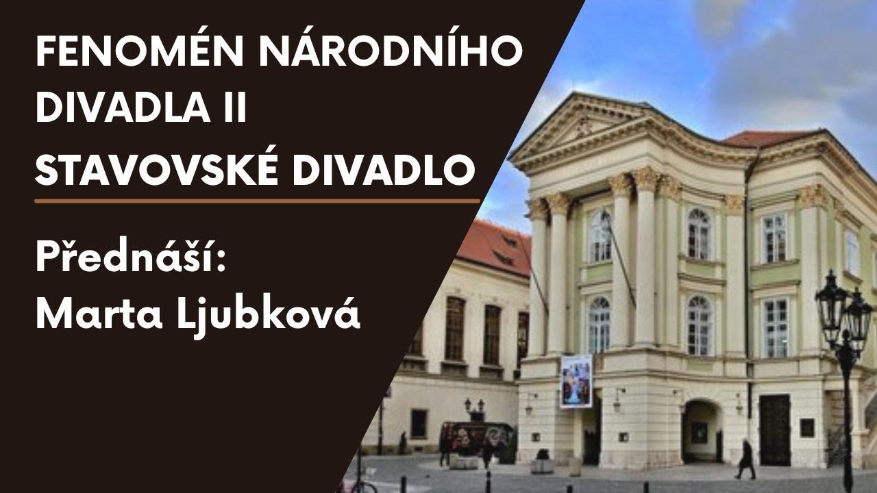 Fenomén Národního divadla II: Stavovské divadlo