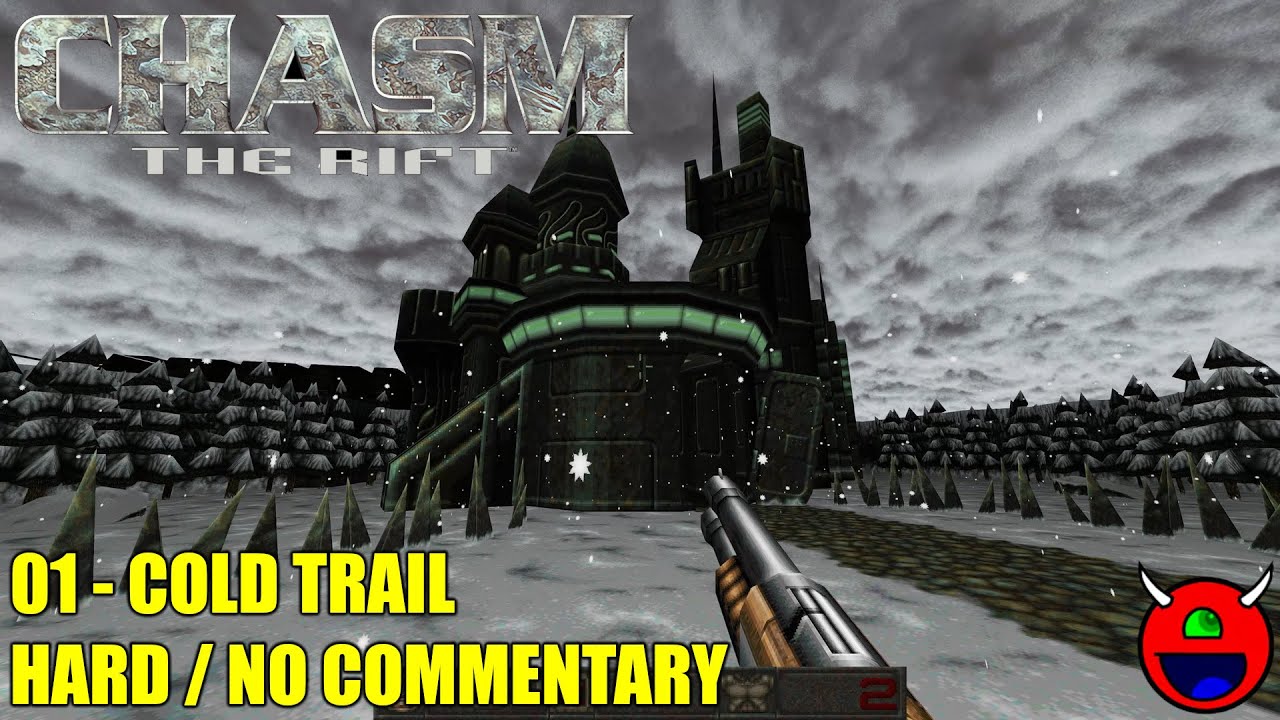 Chasm: The Rift Official Addon (Remastered) - 01 Cold Trail - Hard No Commentary