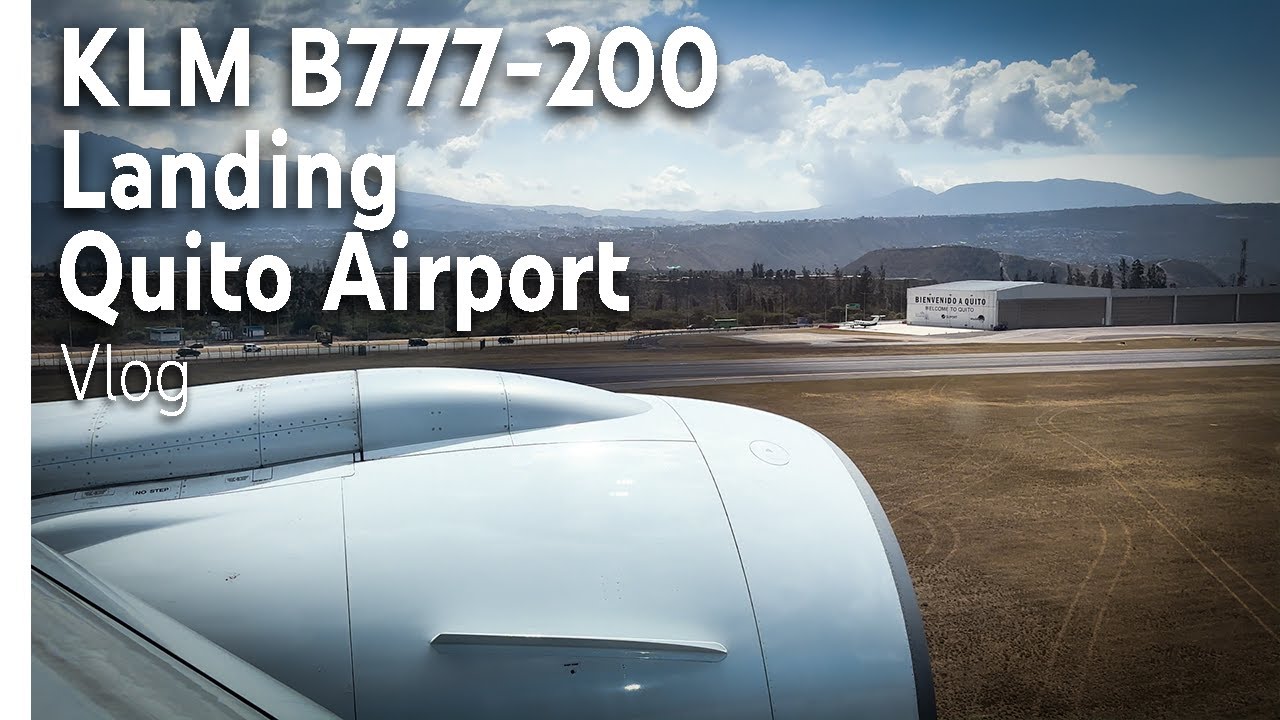 KLM B777-200 Windy and HARD LANDING at Quito Airport | 4K 60FPS