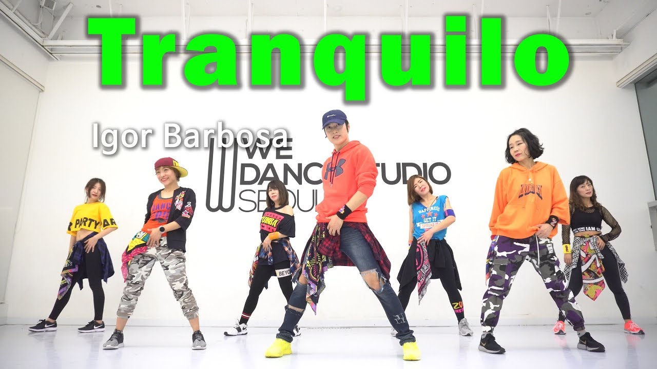 Tranquilo - Igor Barbosa / Hip Hop / Dance / Zumba® / Choreography / Workout / Wook