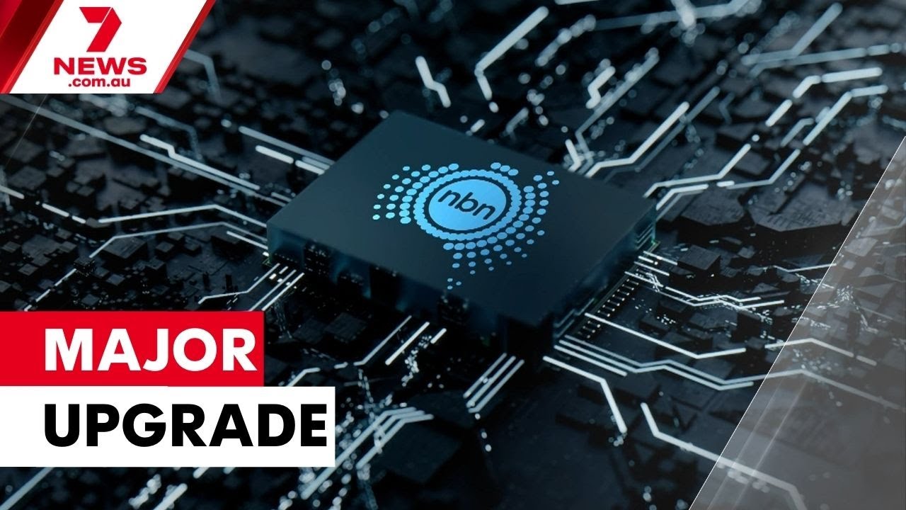 The biggest upgrade to NBN in a decade but not every home has access | 7NEWS
