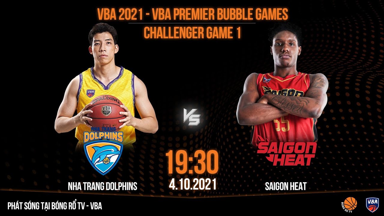Trận đấu Nha Trang Dolphins vs Saigon Heat  | VBA Premier Bubble Games | Challenger Game 1