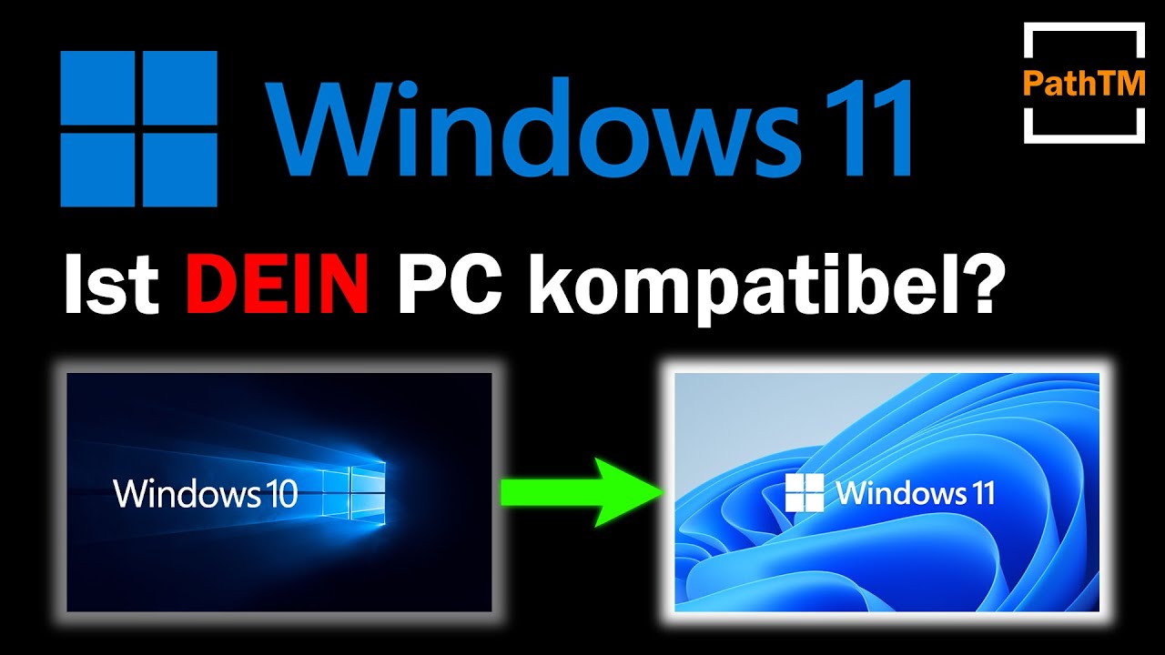 Ist DEIN Computer mit Windows 11 kompatibel? | PathTM