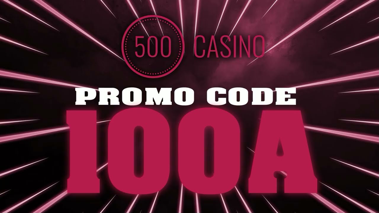 500 Casino Promo Code Free Money [2024] Free Case
