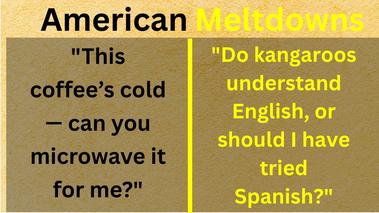 When Americans Freak Out in Australia