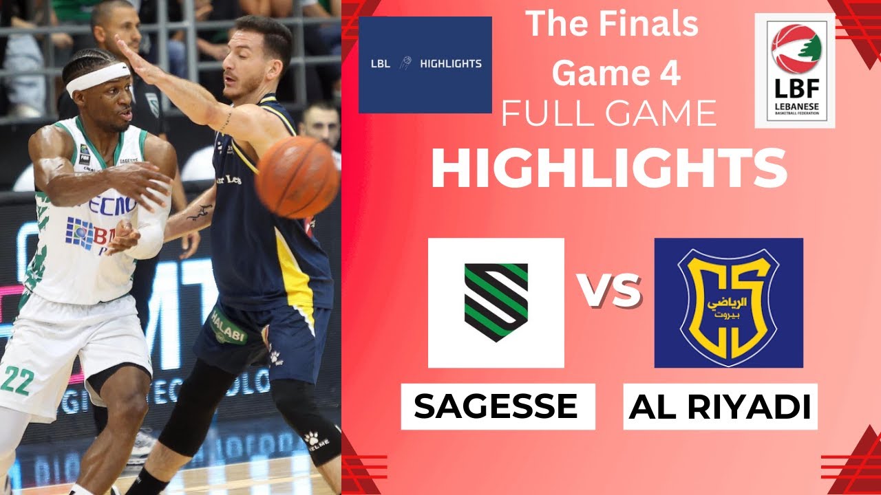 Al Riyadi vs Sagesse Full Game Highlights LBL Finals Game 4 2023-2024