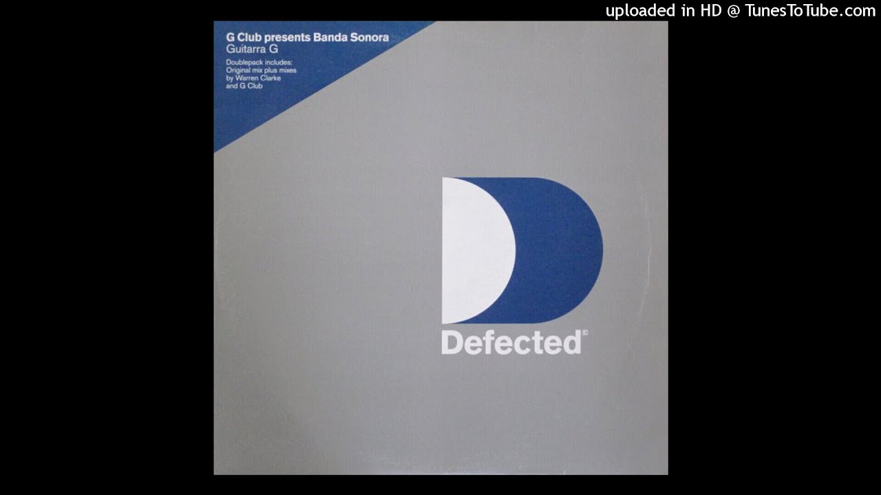 G Club presents Banda Sonora | Guitarra G (G Club Original Mix)