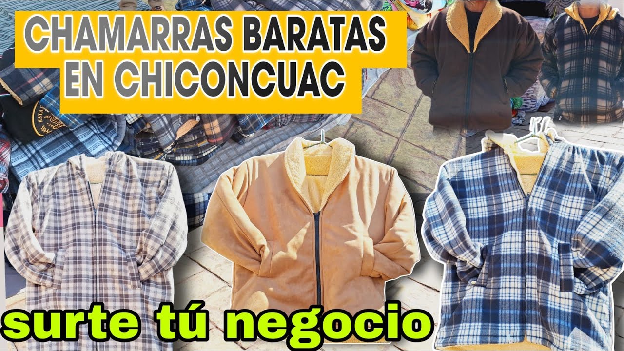 CHAMARRAS ECONOMICAS EN CHICONCUAC !! SURTE TU NEGOCIO