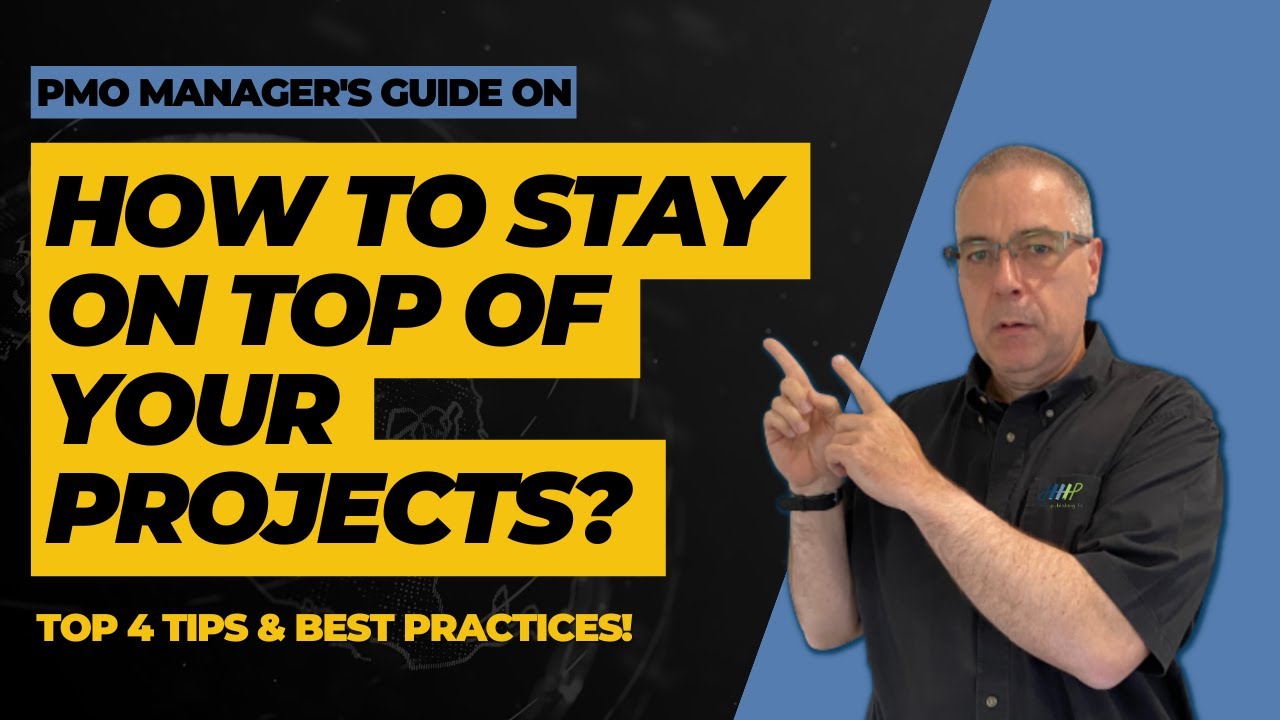 How PMO Managers Can Stay on Top of Their Programs and Projects