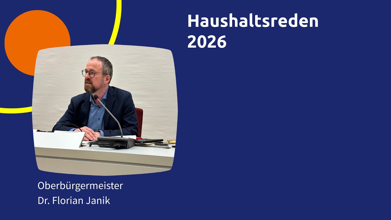 Haushaltsrede 2026 von Oberbürgermeister Dr. Florian Janik (OB)