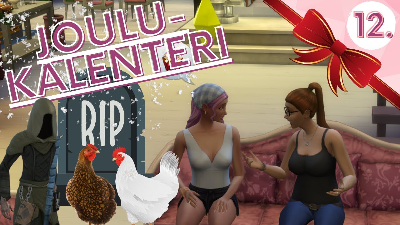Epäsosiaalisuus ja RIP meidän kanat 😞12# | JOULUKALENTERI | SIMS 4