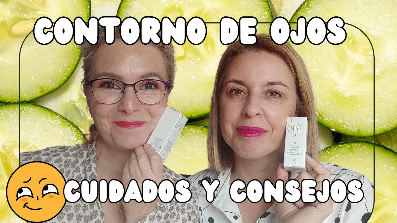 CONSEJOS Y CUIDADOS DEL CONTORNO DE OJOS
