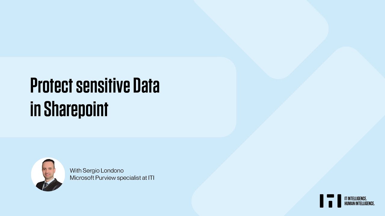 Microsoft Purview - Protect sensitive data in sharepoint