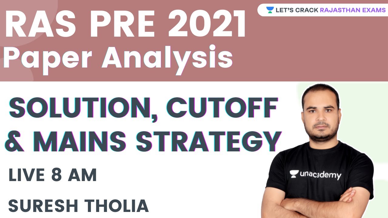 RAS Pre 2021 Paper Analysis, Solution, Cutoff & Mains Strategy | RAS Pre 2021 | Suresh Tholia