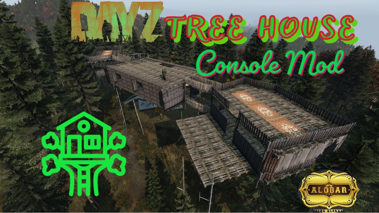 DayZ Tree House Console Mod -Free Download 2022