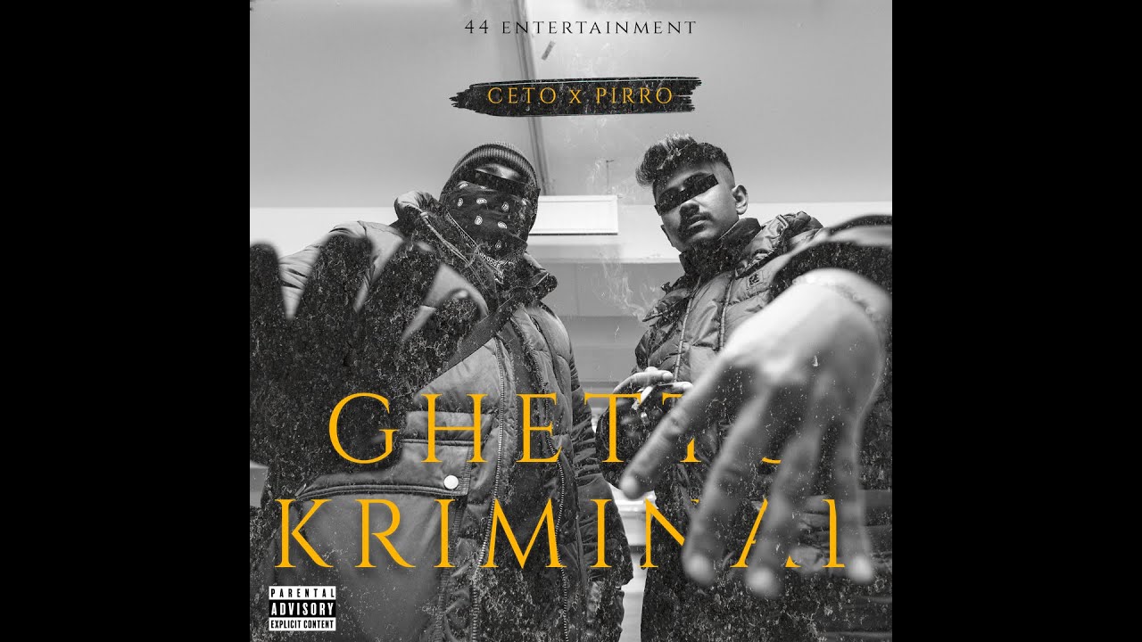 CETO X PIRRO - GHETTOKRIMINAL (Official Video)