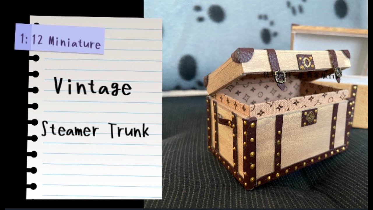 1:12 Miniature Vintage Steamer Trunk