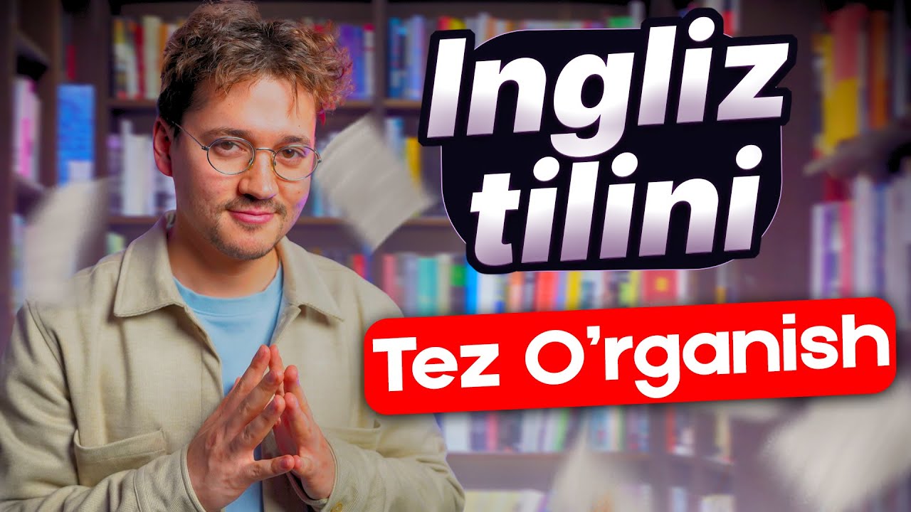 QANDAY QILIB INGLIZ TILINI TEZROQ O'RGANSA BO'LADI?