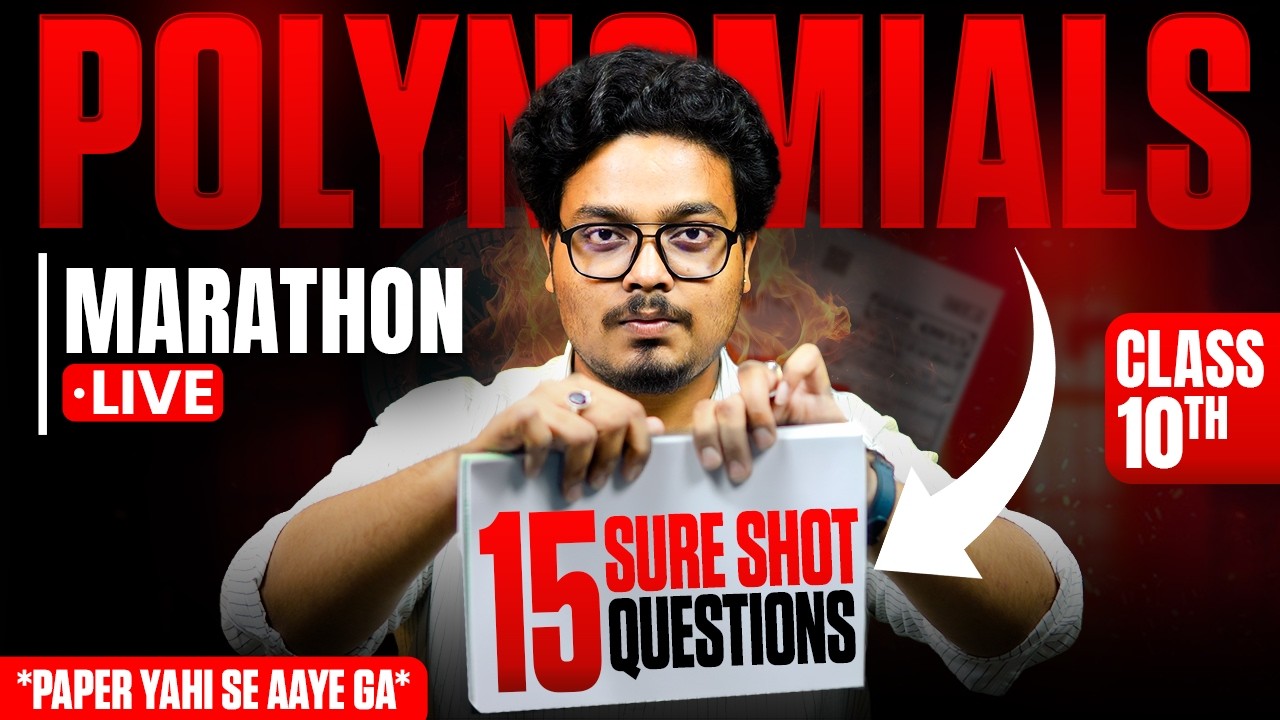 Polynomials Class 10 | 15 Sure Shot 2026 Exam Questions Jo Paper me aayenge!