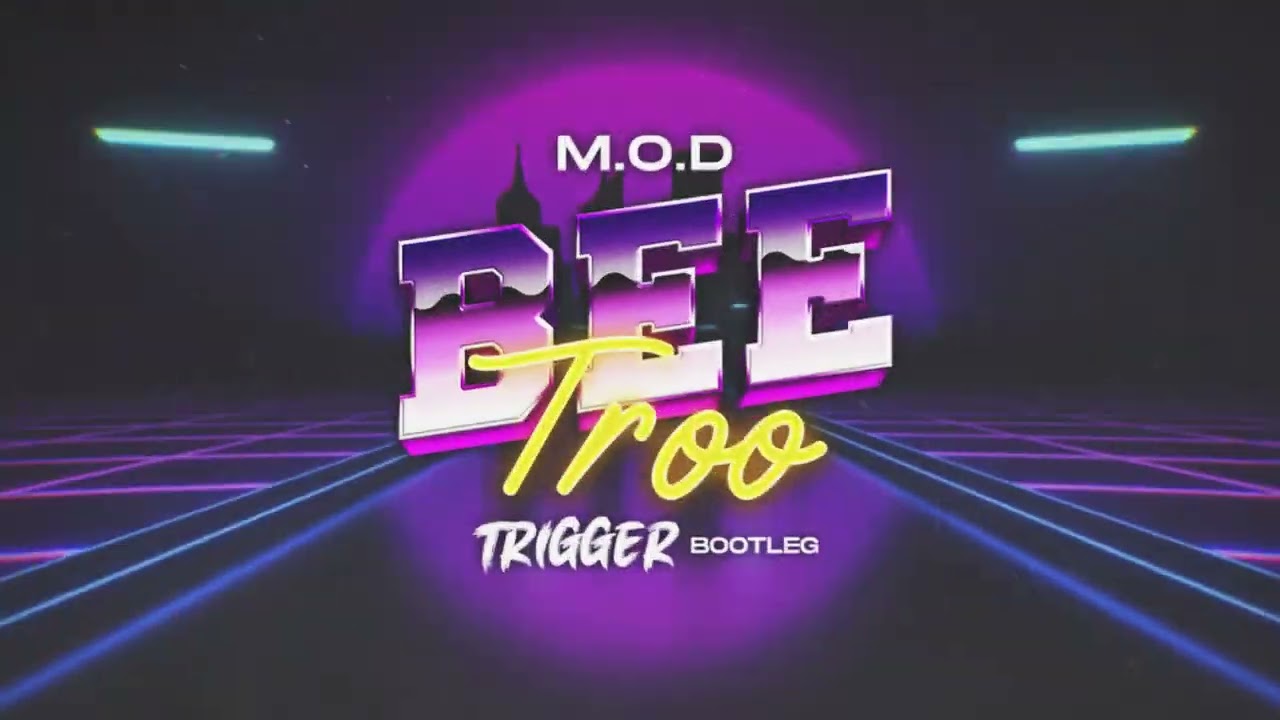 M.O.D - Bee Troo (TRIGGER Bootleg)