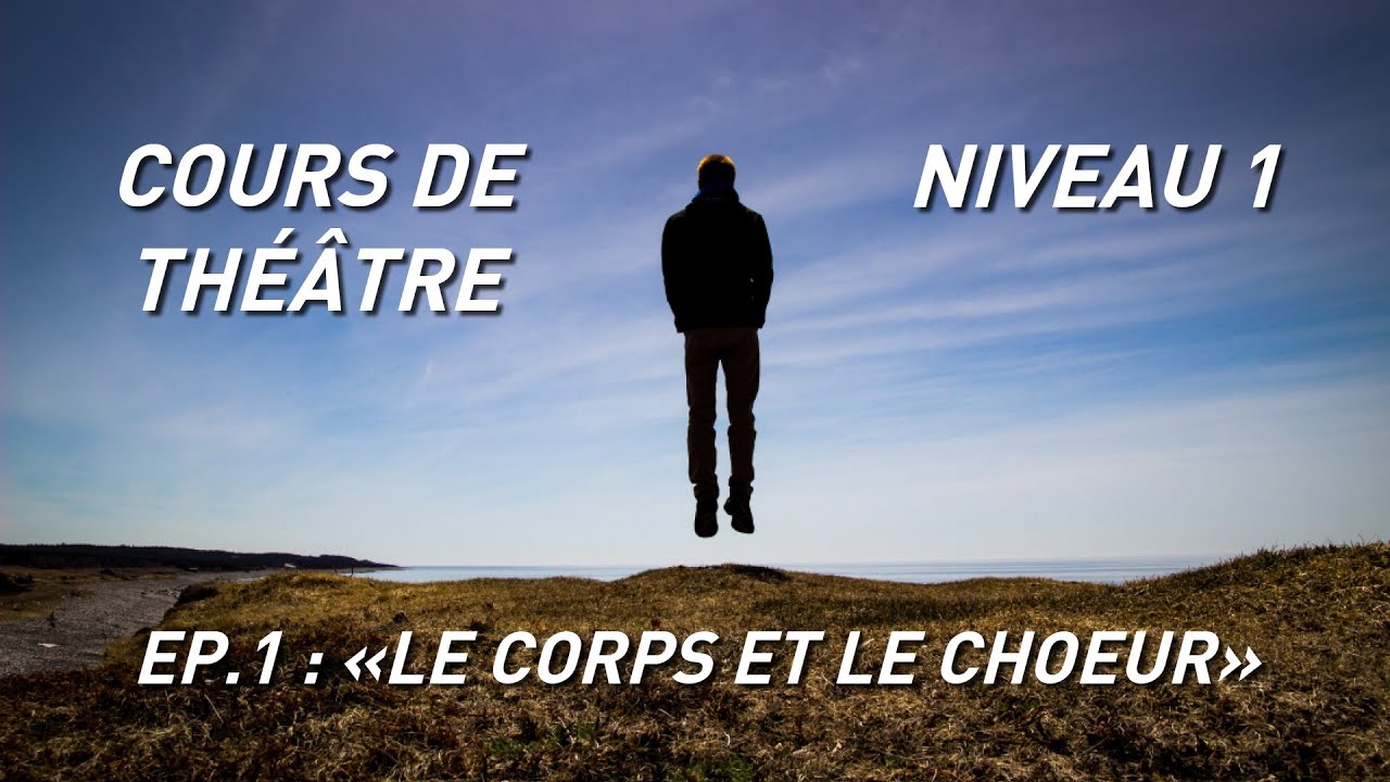 Cours de Théâtre niveau 1 : 