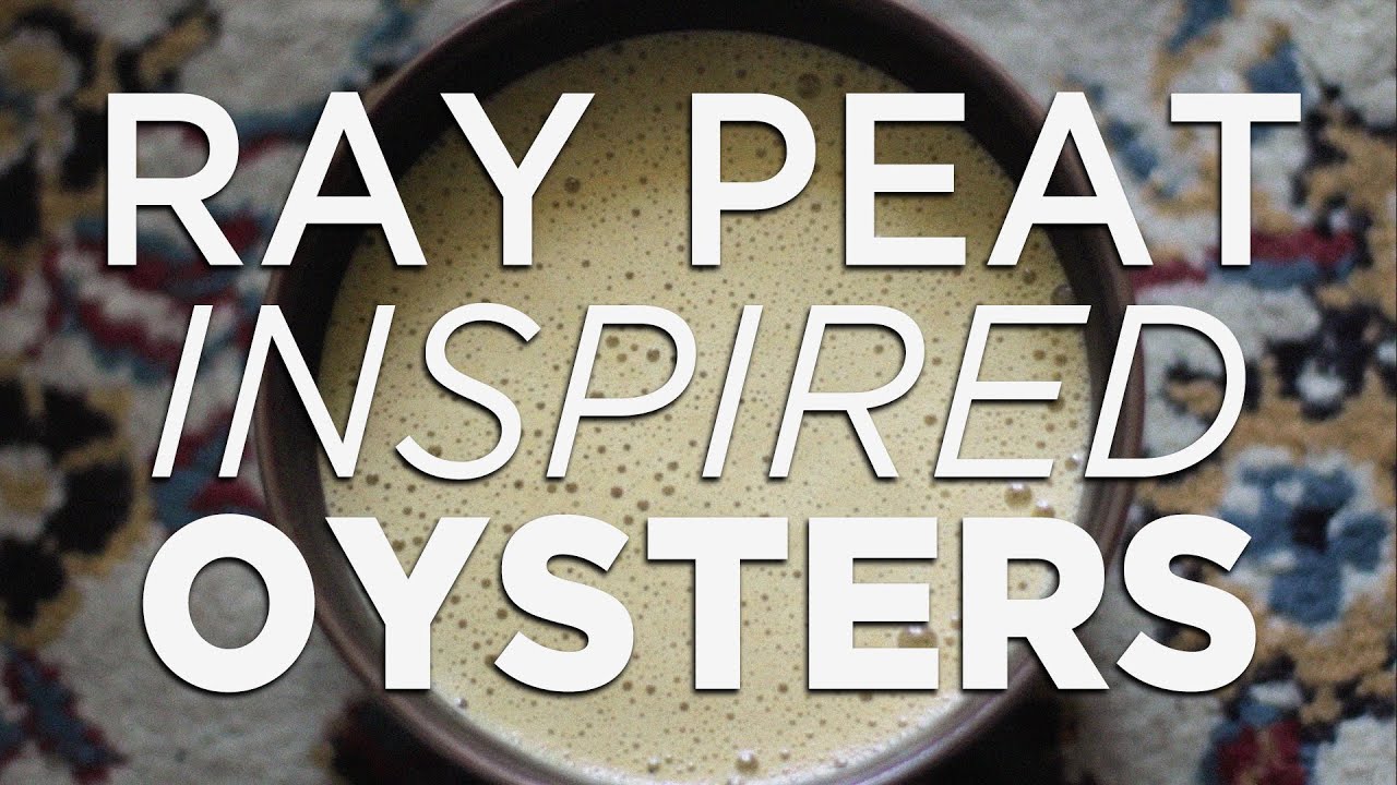 Ray Peat Inspired Nutrition - Oyster Soup