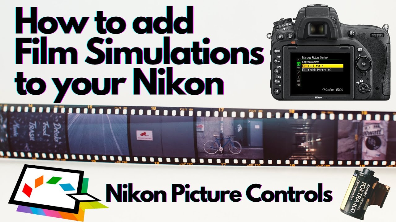 Как добавить имитацию пленки (или Picture Controls) на вашу цифровую камеру Nikon