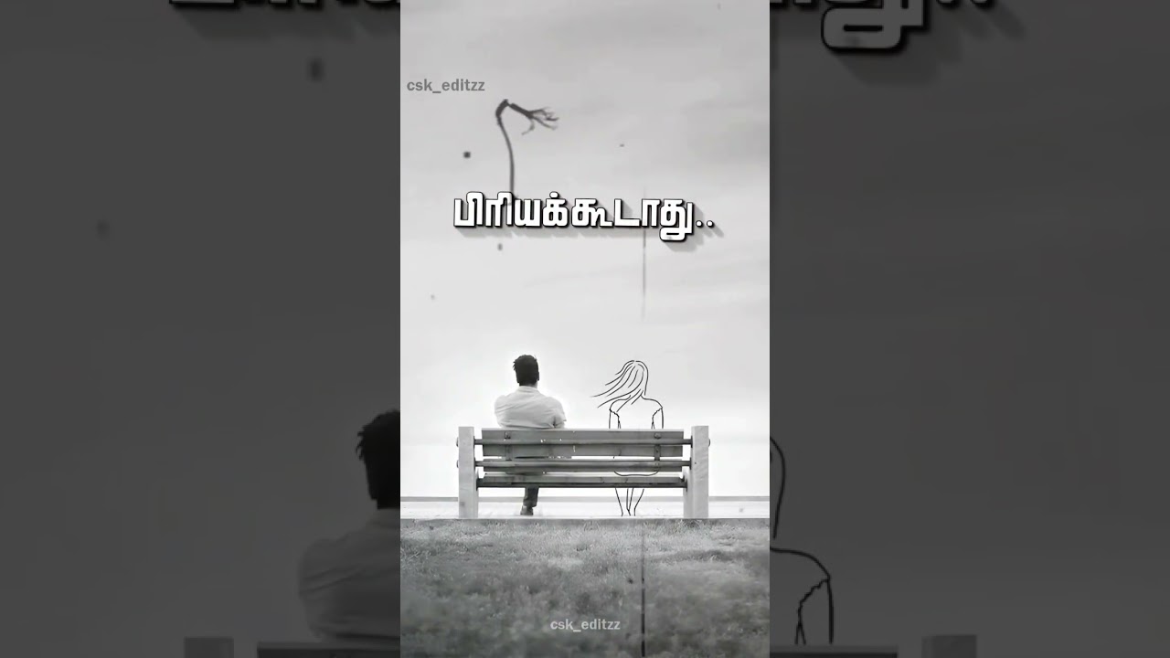 &hearts;️True Love Whatsapp Status Tamil &hearts;️ Love sad Felling status💔 feeling dialogue#shorts#love#feel #sad