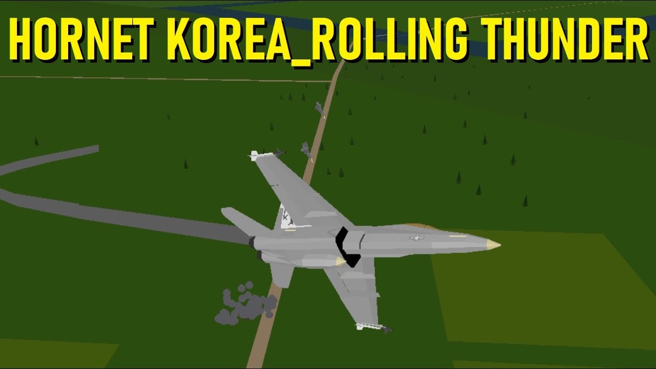 F/A-18 Hornet Korea - Rolling Thunder