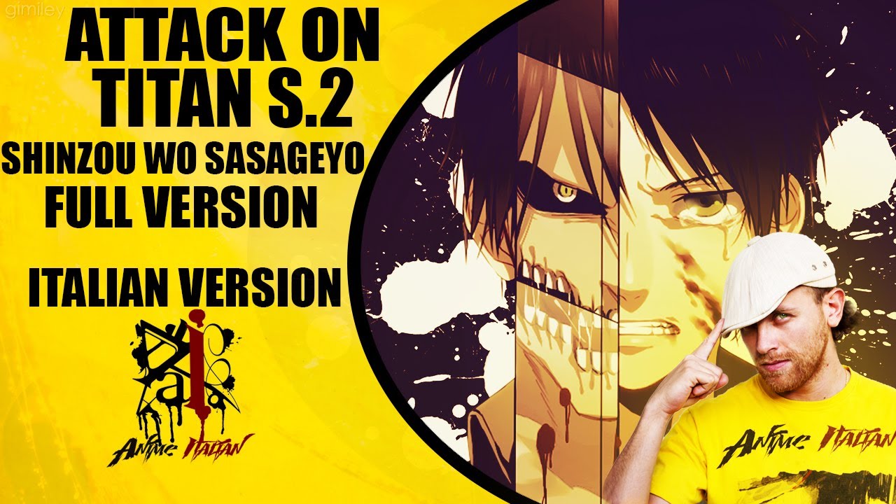 Shingeki No Kyojin Stagione 2 Sigla di Apertura - Shinzou Wo Sasageyo (Versione Italiana)