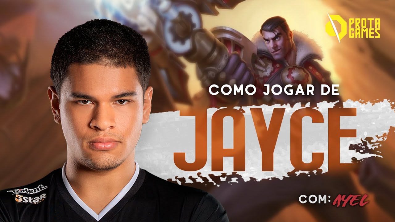 COMO JOGAR DE JAYCE - TUTORIAL DE HABILIDADES, COMBOS, RUNAS E OBJETIVOS - COM AYEL - LOL