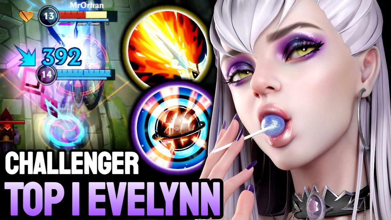 WILD RIFT EVELYNN - TOP 1 EVELYNN GAMEPLAY - CHALLENGER RANKED