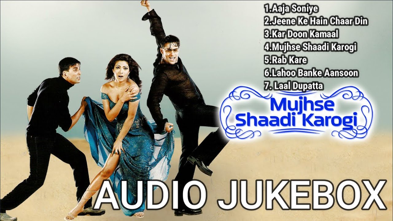 Mujhse Shaadi Karogi AUDIO JUKEBOX
