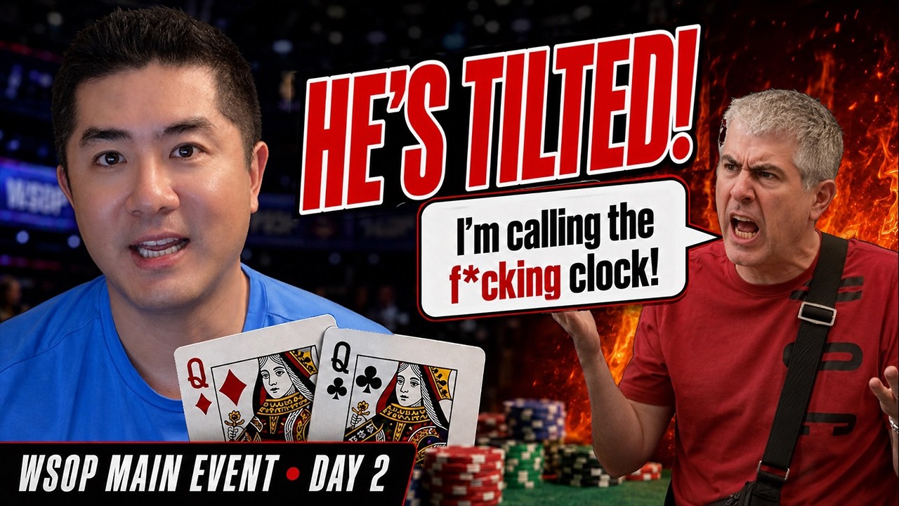 He&rsquo;s Having a MELTDOWN 😡 and I Wake up with Pocket Queens! - WSOP Main Event Day 2