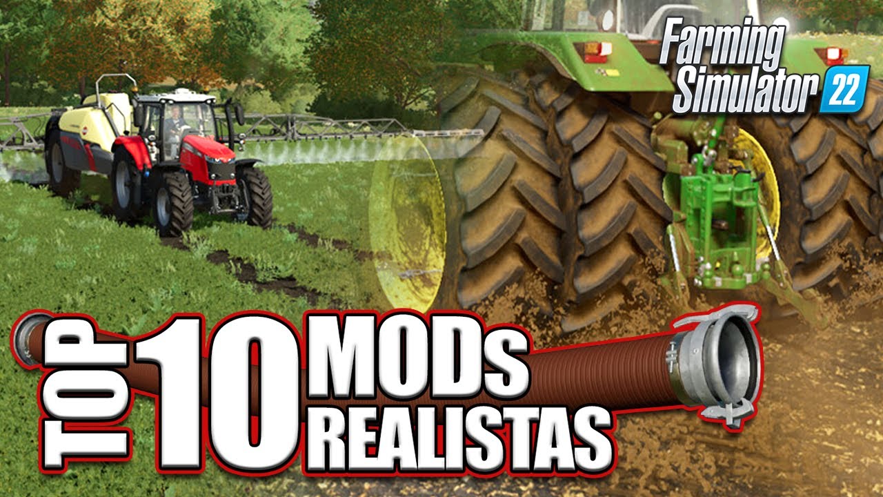 🚜 Los 10 MEJORES MODs REALISTAS para FARMING SIMULATOR 22