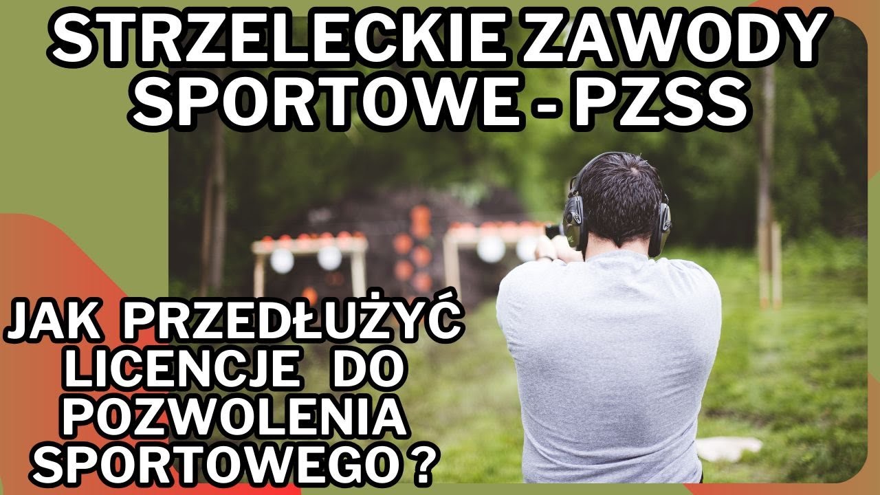 Jak wyglądają zawody do przedłużenia licencji sportowej PZSS dla sportowego pozwolenia na broń?