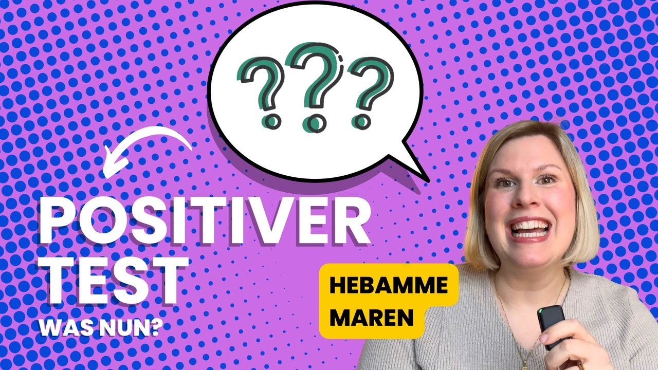 Positiver Schwangerschaftstest - und jetzt?